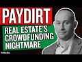 When real estate crowdfunding goes very, very wrong | Paydirt