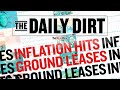 Inflation Hits Ground Leases | The Daily Dirt LIVE