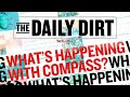 Inside the drama at Compass | The Daily Dirt LIVE