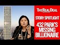432 Park's Missing Billionaire | Story Spotlight