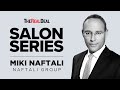 Miki Naftali on keeping his pipeline full, navigating finances & more! | Salon Series