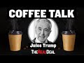 Coffee Talk with Jules Trump