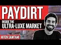 The Ultra-Luxury Global Real Estate Market Is Absolutely Bonkers– Here's Why! | Paydirt